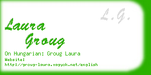 laura groug business card